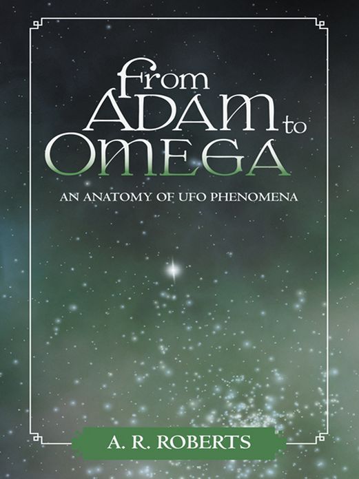From Adam to Omega: An Anatomy of UFO Phenomena