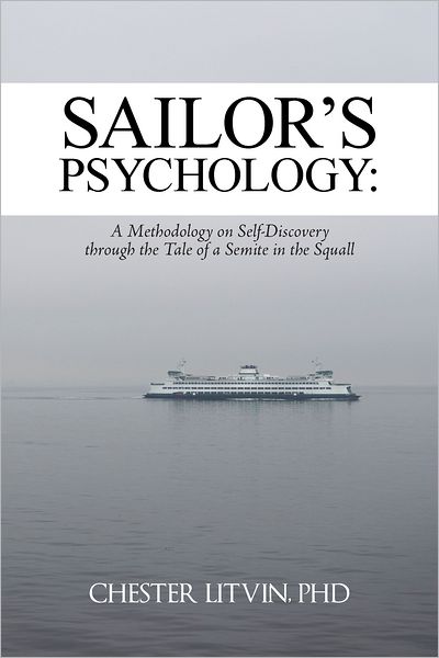 Sailor's Psychology:: A Methodology on Self-Discovery through the Tale of a Semite in the Squall