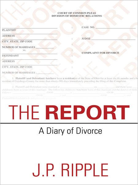 The Report: A Diary of Divorce