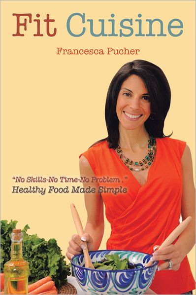 Fit Cuisine: Healthy Food Made Simple