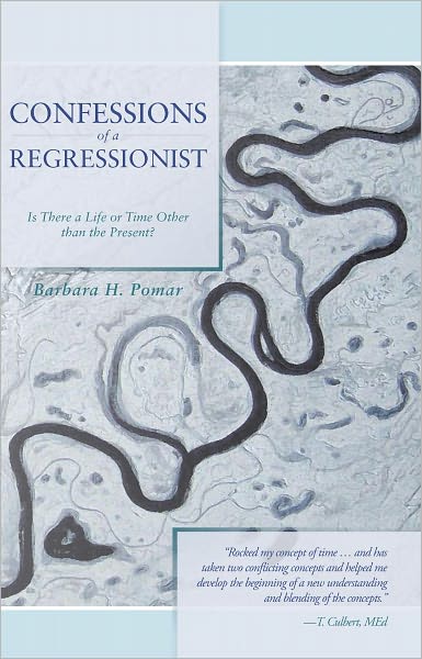 Confessions of a Regressionist: Is There a Life or Time Other than the Present?