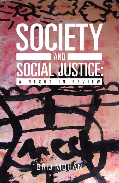 SOCIETY AND SOCIAL JUSTICE: A NEXUS IN REVIEW