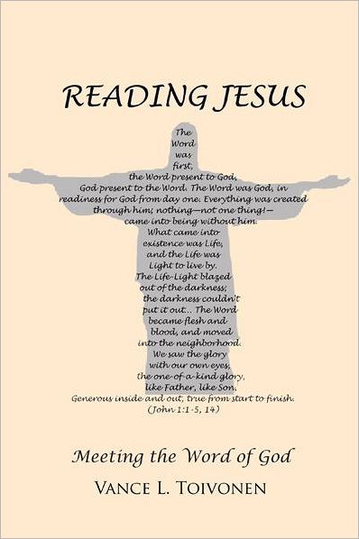 Reading Jesus: Meeting the Word of God