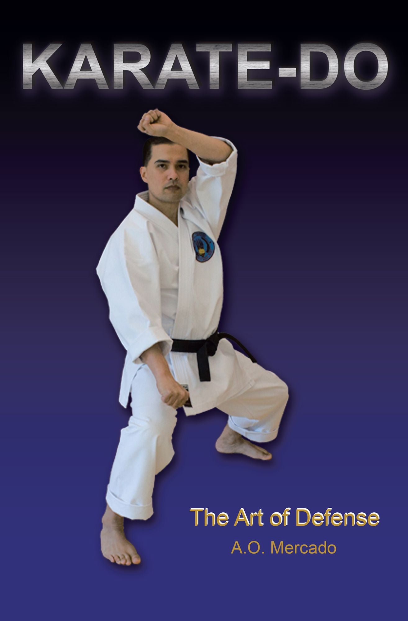 Karate-Do: The Art of Defense