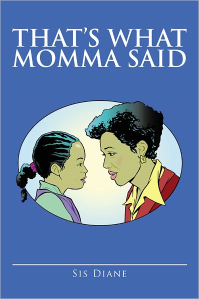 That's What Momma Said