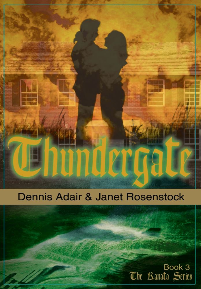 Thundergate: Book 3 The Kanata Series