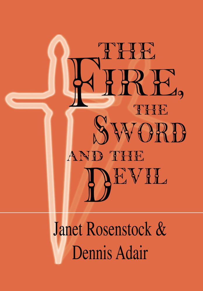 The Fire, the Sword and the Devil