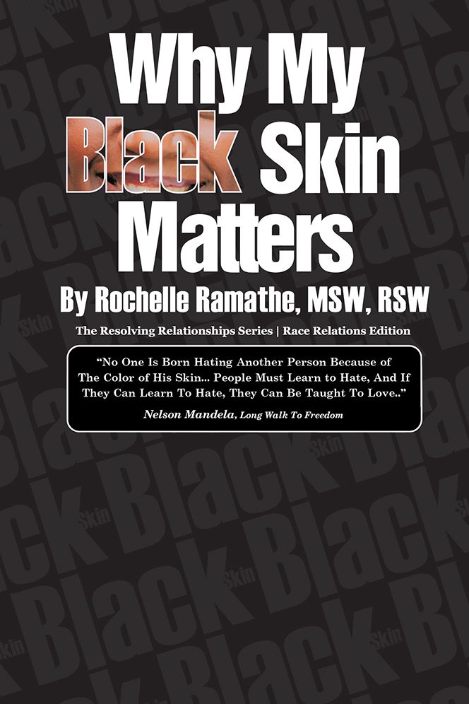 Why My Black Skin Matters: The Resolving Relationships Series