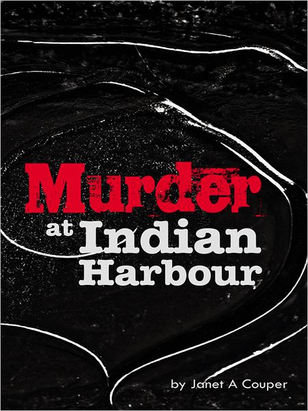 Murder at Indian Harbour