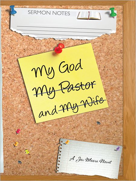 My God, My Wife, and My Pastor