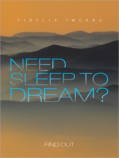 NEED SLEEP TO DREAM?: Find Out