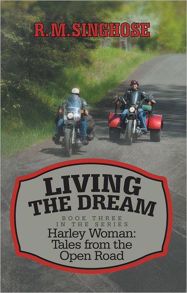 Living the Dream: Harley Woman: Tales from the Open Road