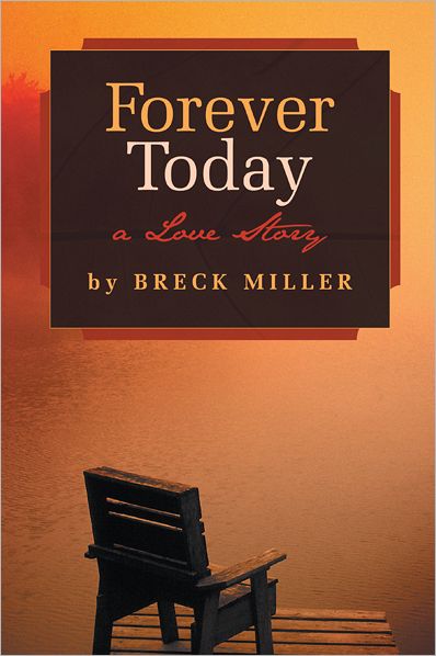 Forever Today: A Love Story