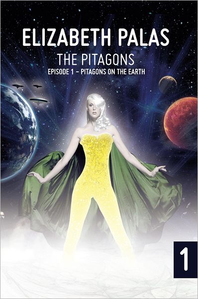 The Pitagons: Episode 1: Pitagons on the Earth
