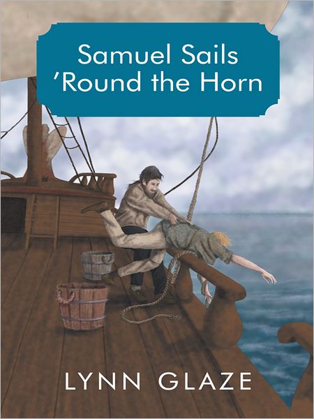 Samuel Sails 'Round the Horn