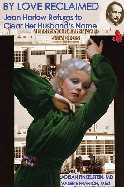 By Love Reclaimed: Jean Harlow Returns to Clear Her Husband's Name