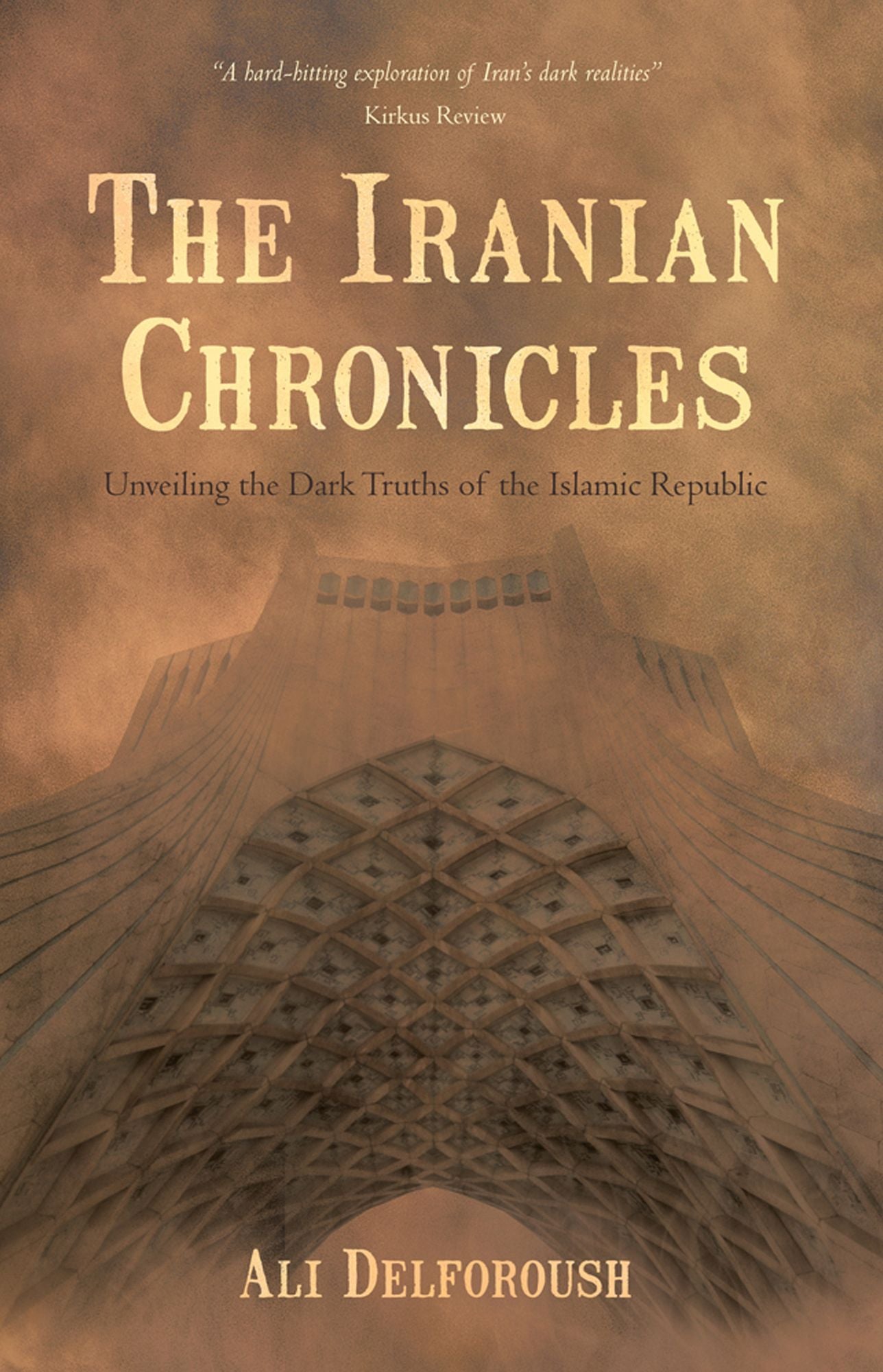 The Iranian Chronicles: Unveiling the Dark Truths of the Islamic Republic