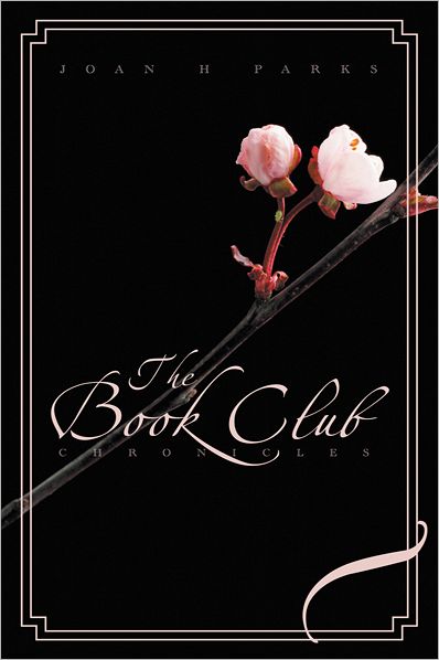 The Book Club Chronicles: A Novel