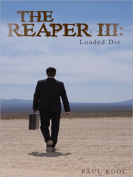 The Reaper III: Loaded Die
