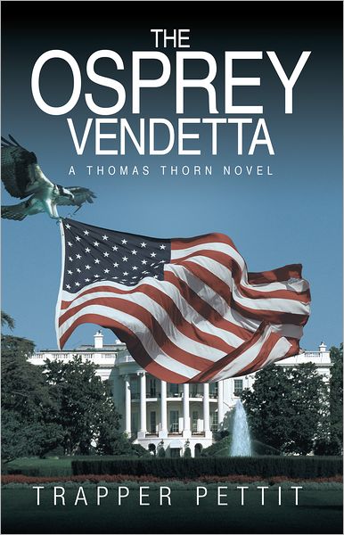 The Osprey Vendetta: A Thomas Thorn Novel