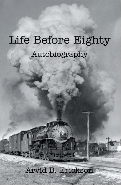 Life Before Eighty: Autobiography