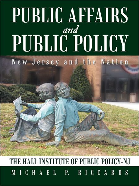 Public Affairs and Public Policy: New Jersey and the Nation