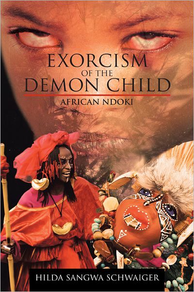 Exorcism of the Demon Child: African Ndoki