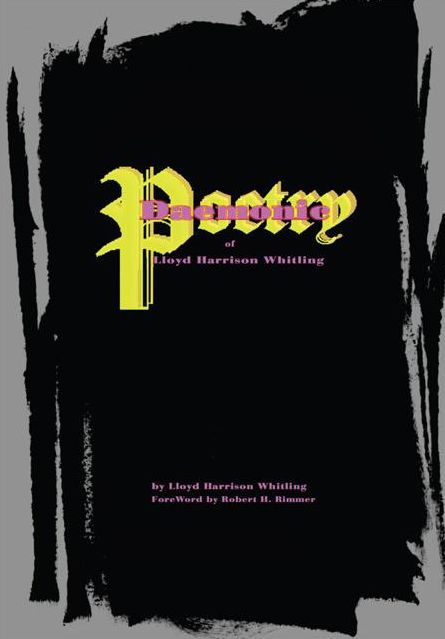 Daemonic POETRY of Lloyd Harrison Whitling