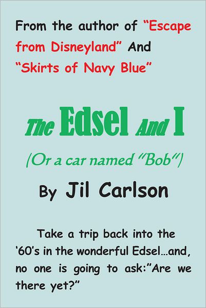 The Edsel and I: (or a car named "Bob")