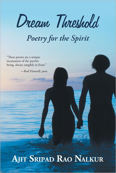 Dream Threshold: Poetry for the Spirit