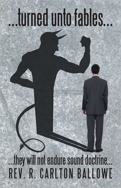 ...turned unto fables...: ...they will not endure sound doctrine...