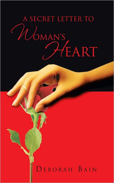 A SECRET LETTER TO A WOMAN'S HEART
