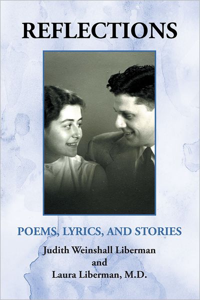 Reflections: Poems, Lyrics, and Stories