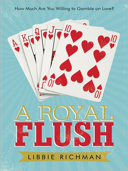 A Royal Flush