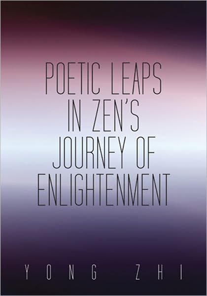 Poetic Leaps In Zen's Journey Of Enlightenment