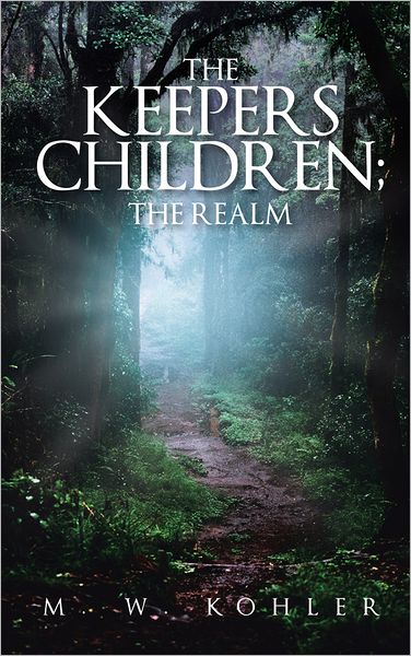 The Keepers Children; The Realm