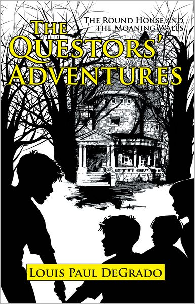 The Questors' Adventures: The Round House and the Moaning Walls