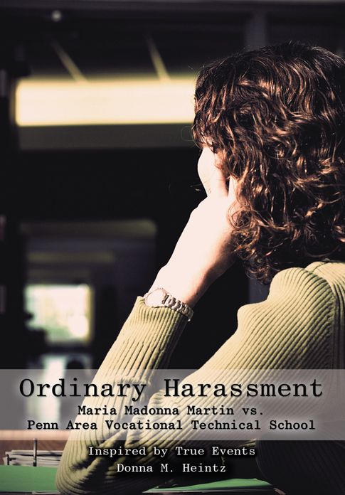 Ordinary Harassment: Maria Madonna Martin vs. Penn Area Vocational Technical School