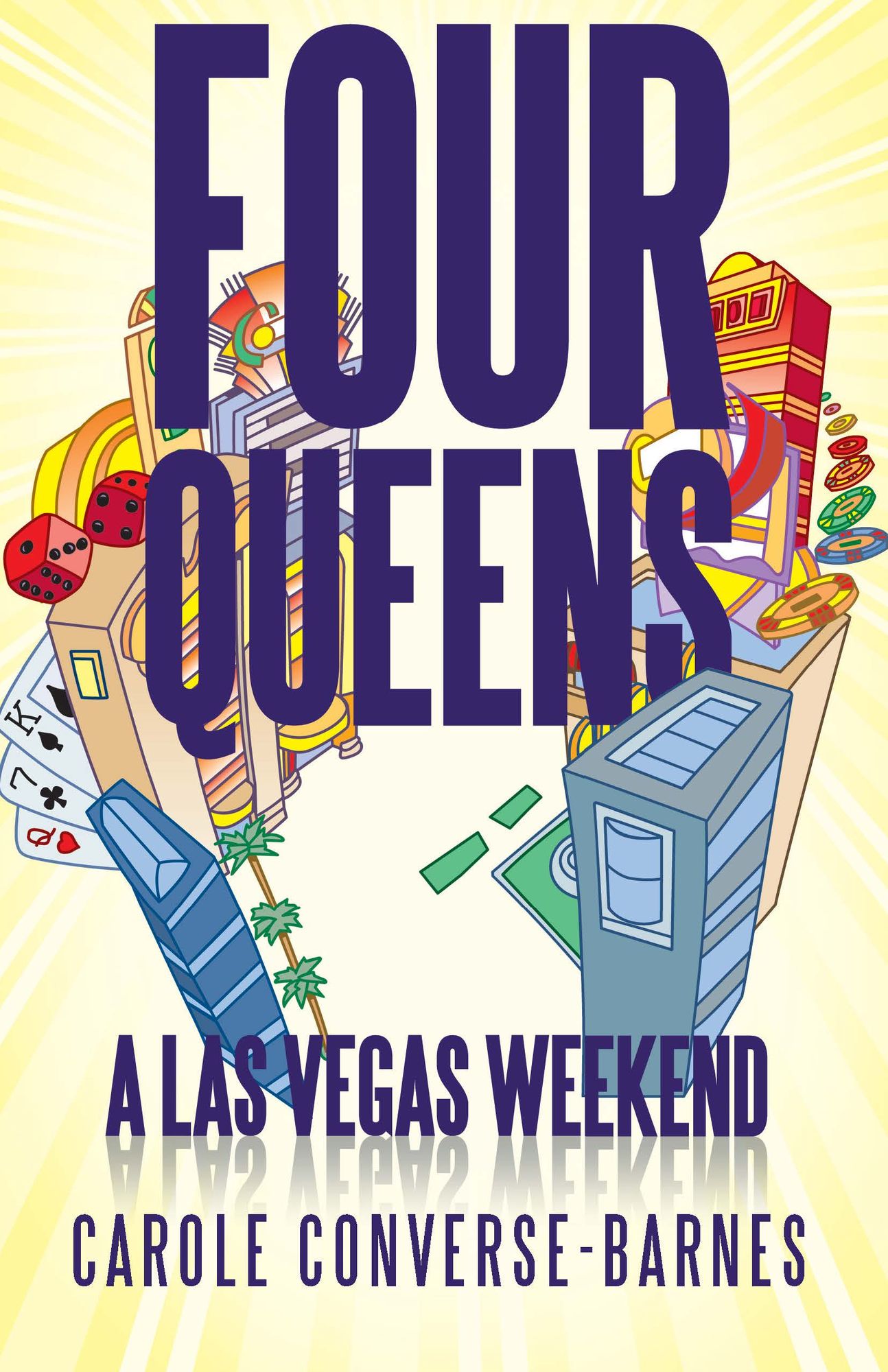Four Queens: A Las Vegas Weekend
