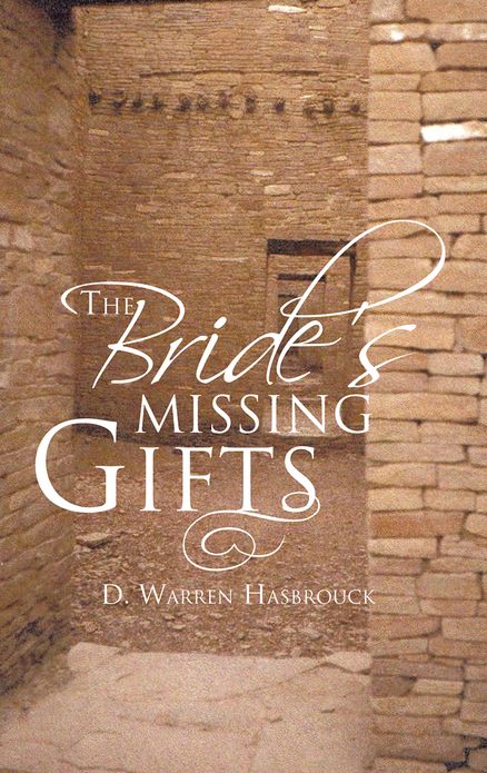 The Bride's Missing Gifts: Apostles and Prophets