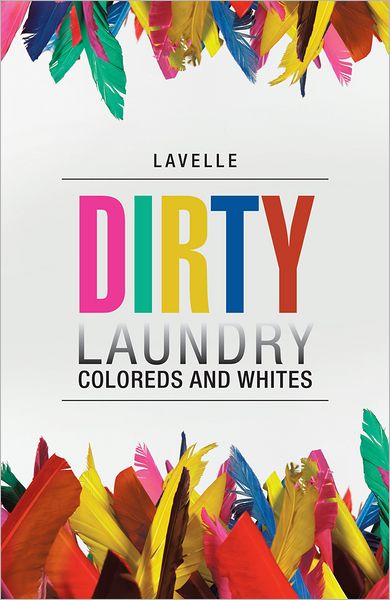 Dirty Laundry: Coloreds and Whites