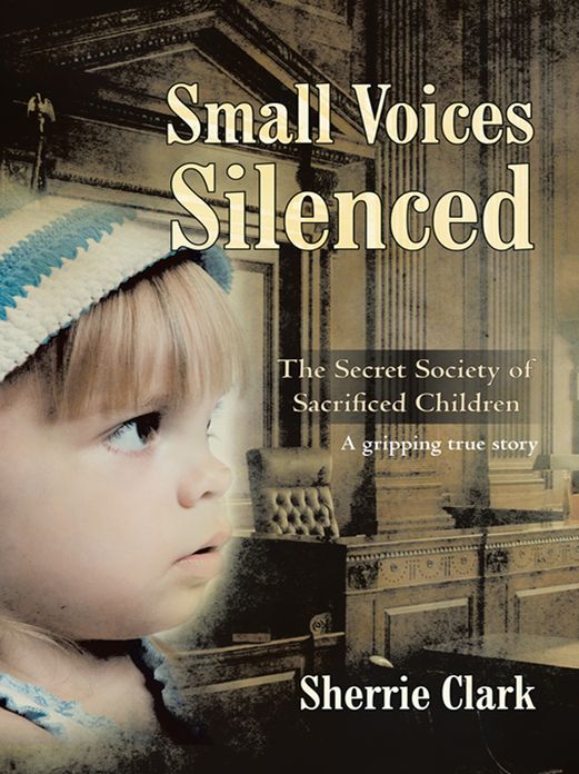 Small Voices Silenced: The Secret Society of Sacrificed Children