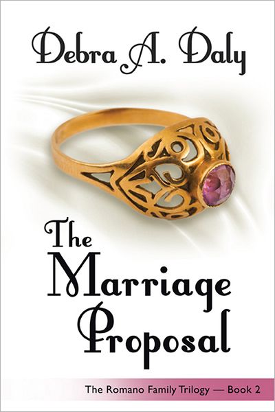 The Marriage Proposal: The Romano Family Trilogy - Book 2