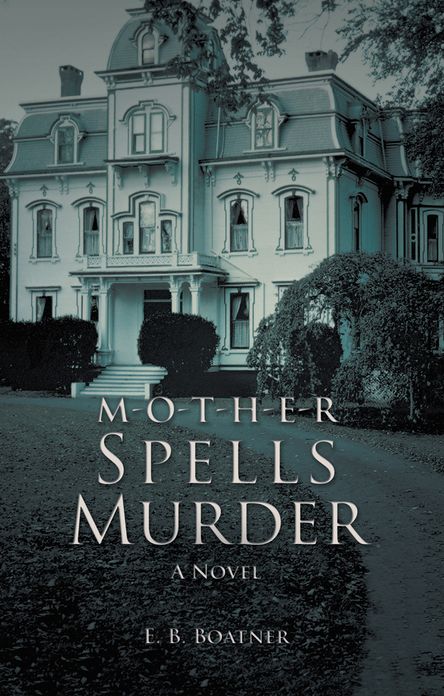 M-o-t-h-e-r Spells Murder