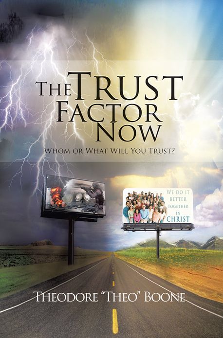The Trust Factor Now: Whom or What Will You Trust?