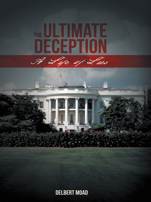 The Ultimate Deception: A Life of Lies