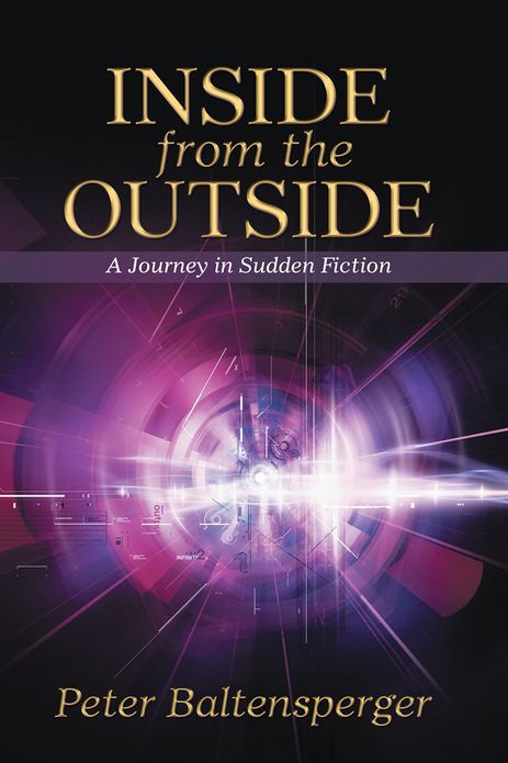 Inside from the Outside: A Journey in Sudden Fiction