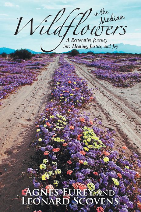Wildflowers in the Median: A Restorative Journey into Healing, Justice, and Joy