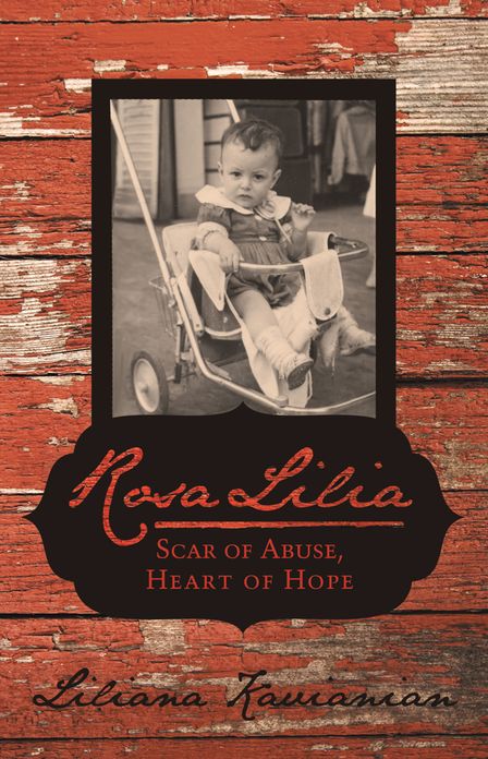 Rosa Lilia: Scar of Abuse, Heart of Hope