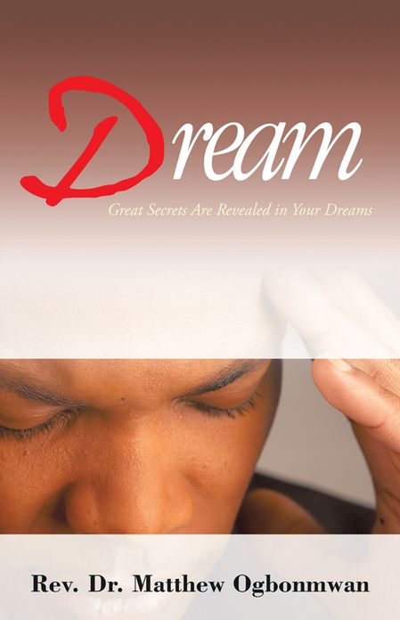 Dream: Great Secrets Are Revealed in Your Dreams